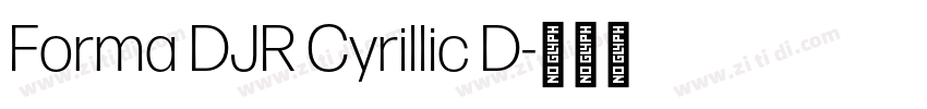 Forma DJR Cyrillic D字体转换 Forma DJR Cyrillic D字体转换